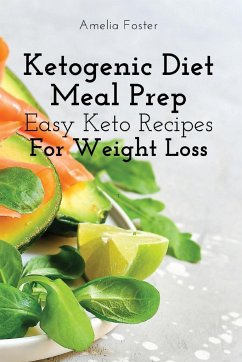 Ketogenic Diet Meal Prep - Amelia Foster