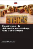 Objectivisme : la philosophie morale d'Ayn Rand : Une critique