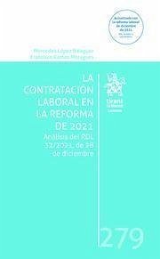 La Contratación Laboral en la reforma de 2021. Análisis del RDL 32/2021, de 28 de diciembre