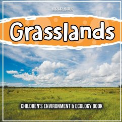Grasslands: Children's Environment & Ecology Book - Brown, William