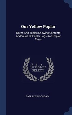Our Yellow Poplar - Schenck, Carl Alwin