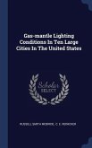 Gas-mantle Lighting Conditions In Ten Large Cities In The United States