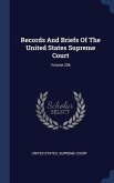 Records And Briefs Of The United States Supreme Court; Volume 206