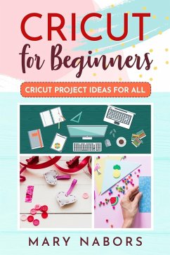 Cricut for Beginners - Nabors, Mary