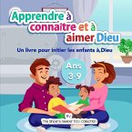 Apprendre à connaître et à aimer Dieu notre Créateur