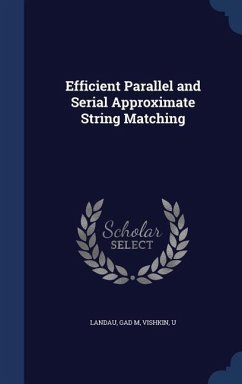 Efficient Parallel and Serial Approximate String Matching - Landau, Gad M; Vishkin, U.