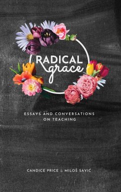 Radical Grace - Price, Candice; Savi¿, Milo¿