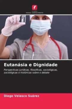 Eutanásia e Dignidade - Velasco Suárez, Diego