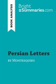 Persian Letters by Montesquieu (Book Analysis) Persian Letters by Montesquieu (Book Analysis)