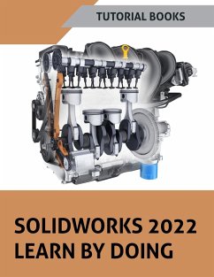 SOLIDWORKS 2022 Learn By Doing (COLORED) - Tutorial Books