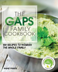 GAPS Family Cookbook - Parker, Andre