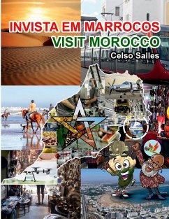 INVISTA EM MARROCOS - Visit Morocco - Celso Salles - Salles, Celso