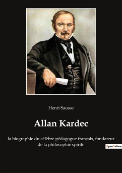 Allan Kardec - Sausse, Henri