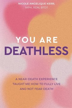 You Are Deathless - Kerr, Nicole Angelique