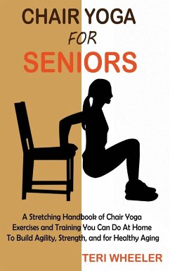 Chair Yoga for Seniors - Wheeler, Teri