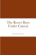 The Rover Boys Under Canvas - Bild 1