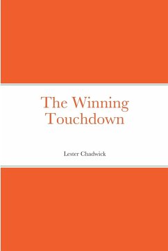 The Winning Touchdown - Chadwick, Lester