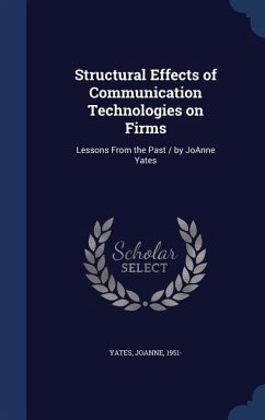 Cover Structural Effects of Communication Technologies on Firms