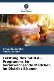 Leistung des 'SABLA'-Programms für heranwachsende Mädchen im Distrikt Bikaner