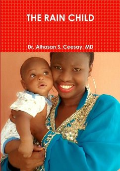 THE RAIN CHILD - Ceesay, MD Alhasan S.