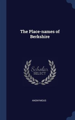 The Place-names of Berkshire - Anonymous