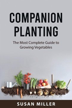 Companion Planting - Miller, Susan
