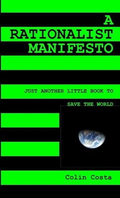 A Rationalist Manifesto - Costa, Colin