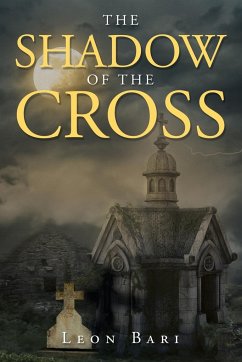 The Shadow of the Cross - Bari, Leon