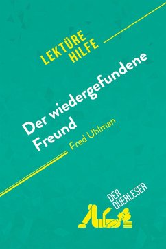 Der wiedergefundene Freund von Fred Uhlman (Lektürehilfe) - Valentine Hanin; Alexandre Randal