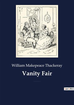 Vanity Fair - Makepeace Thackeray, William