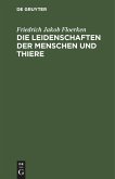 Die Leidenschaften der Menschen und Thiere