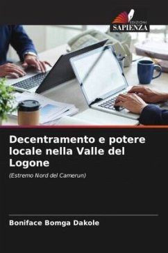 Decentramento e potere locale nella Valle del Logone - Bomga Dakole, Boniface