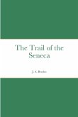 The Trail of the Seneca