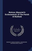 Notices, Manorial & Ecclesiastical, Of The Parish Of Nuffield