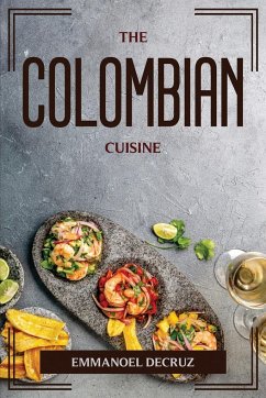 THE COLOMBIAN CUISINE - Emmanoel Decruz