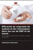 Efficacité du valproate de sodium et de l'olanzapine dans les cas de DBP et de manie