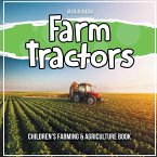 Farm Tractors: Children's Farming & Agriculture Book