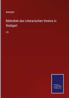 Bibliothek des Litterarischen Vereins in Stuttgart - Anonym