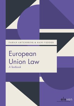 European Union Law - Amtenbrink, Fabian; Vedder, Hans