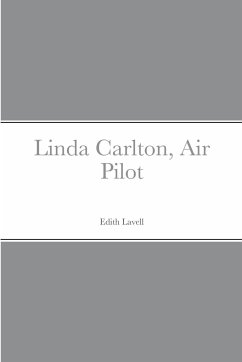 Linda Carlton, Air Pilot - Lavell, Edith