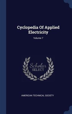 Cover Cyclopedia Of Applied Electricity; Volume 7