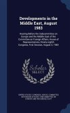 Developments in the Middle East, August 1983: Hearing Before the Subcommittee on Europe and the Middle East of the Committee on Foreign Affairs, House