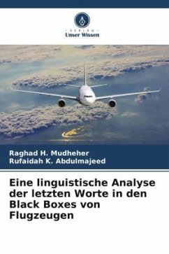 Eine linguistische Analyse der letzten Worte in den Black Boxes von Flugzeugen - Mudheher, Raghad H.;Abdulmajeed, Rufaidah K.