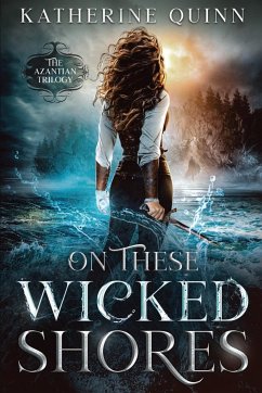 On These Wicked Shores - Quinn, Katherine