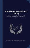 Miscellanies, Aesthetic and Literary