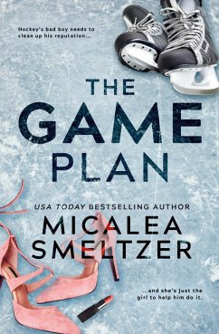 The Game Plan - Smeltzer, Micalea