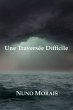 Une Traversée Difficile (eBook, ePUB) - Bild 1