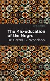 The Mis-education of the Negro (eBook, ePUB)