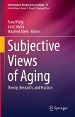 Subjective Views of Aging (eBook, PDF)