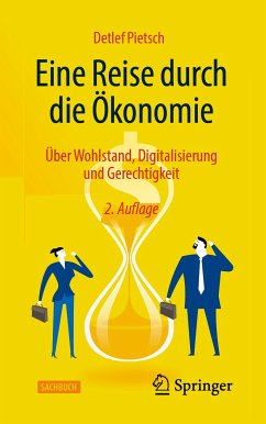 Eine Reise durch die Ökonomie (eBook, PDF) - Pietsch, Detlef